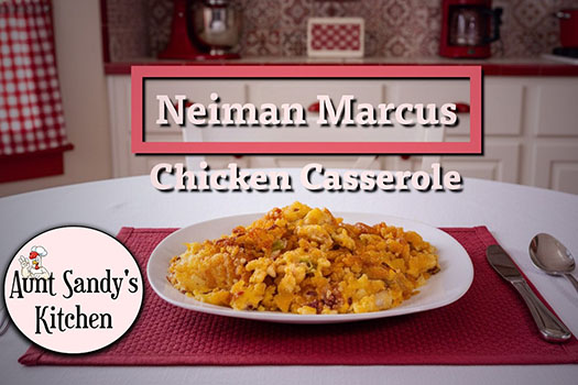 Learn to make Neiman Marcus Chicken Casserole